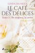 Le Café des Délices - tome 2 - De... - Bild 1