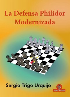 La Defensa Philidor Modernizada - Trigo, Sergio