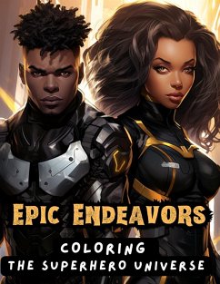 Epic Endeavors - Brown, La'Keitha Epic Endeavors - Brown, La'Keitha