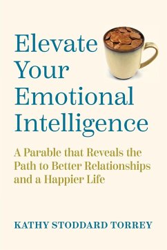 Elevate Your Emotional Intelligence - Torrey, Kathy Stoddard