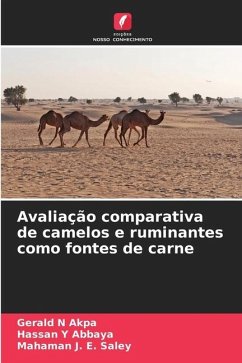 Avaliação comparativa de camelos e ruminantes como fontes de carne - Akpa, Gerald N;Abbaya, Hassan Y;Saley, Mahaman J. E.