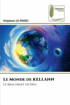 Le Monde de KELLANN - LE PINIEC, Stephane