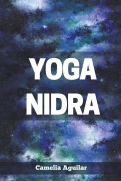 Yoga Nidra - Aguilar, Camelia