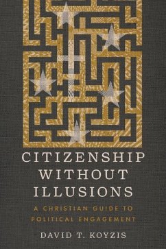 Citizenship Without Illusions - Koyzis, David T