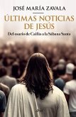 Últimas Noticias de Jesús / Latest Jesus News