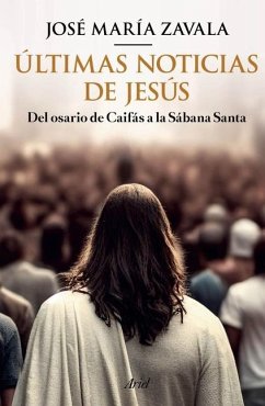 Últimas Noticias de Jesús / Latest Jesus News - Zavala, José María