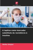 A leptina como marcador substituto da resistência à insulina