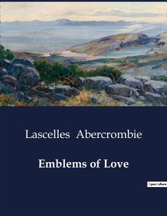 Emblems of Love - Abercrombie, Lascelles