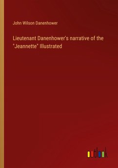 Lieutenant Danenhower's narrative of the 