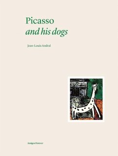 Picasso and His Dogs - Andral, Jean-Louis