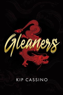 Gleaners (eBook, ePUB) - Cassino, Kip