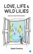 Love, Life & Wild Lilies! - Bild 1