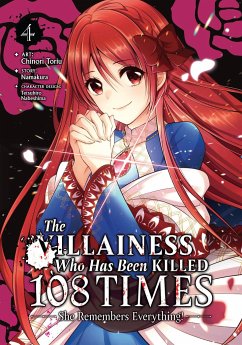 The Villainess Who Has Been Killed 108 Times: She Remembers Everything! (Manga) Vol. 4 - Namakura