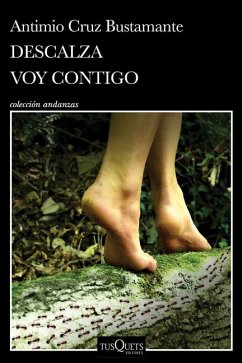 Descalza Voy Contigo / Barefoot I'll Go with You - Cruz, Antimio