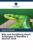 Biss und Vergiftung durch Schlangen in Marokko 1 Quartal 2018