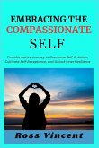 Embracing the Compassionate Self