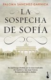 La Sospecha de Sofía / Sofia's Suspicion