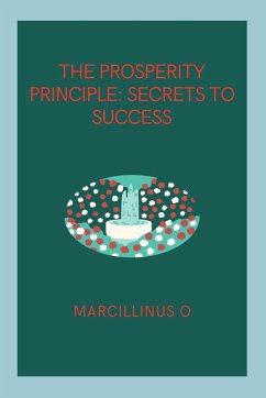 The Prosperity Principle - O, Marcillinus