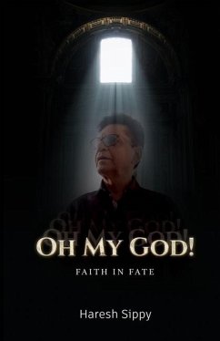 Oh My God Faith in Fate - Sippy, Haresh