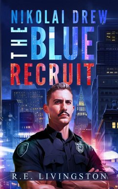 The Blue Recruit - Livingston, Robert E