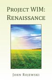 Project WIM: Renaissance (eBook, ePUB)