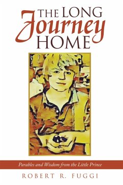 The Long Journey Home (eBook, ePUB) - Fuggi, Robert R.