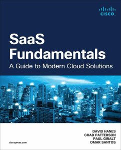 SaaS Fundamentals: A Guide to Modern Cloud Solutions - Hanes, David; Patterson, Chad; Giralt, Paul; Santos, Omar