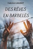 Des Rêves En Barbelés