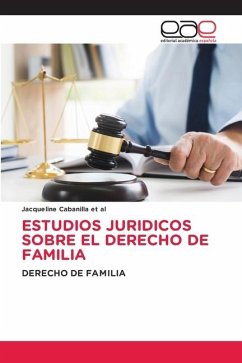 ESTUDIOS JURIDICOS SOBRE EL DERECHO DE FAMILIA