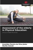 Assessment of the elderly in Physical Education: