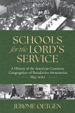 Schools for the Lord's Service