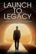 Launch to Legacy - Bild 1
