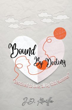 Bound By Destiny - Revilla, J. D.