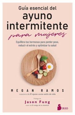 Guía Esencial del Ayuno Intermitente Para Mujeres - Ramos, Megan