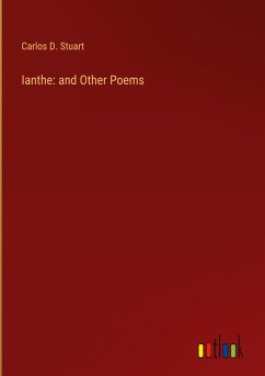 Ianthe: and Other Poems