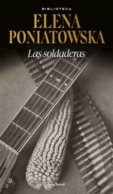 Las Soldaderas / Women of the Mexican Revolution - Poniatowska, Elena