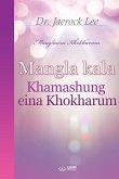 Mangla kala Khamashung eina Khokharum(Tangkhul Edition)