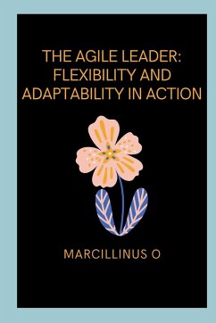 The Agile Leader - O, Marcillinus