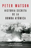 Historia Secreta de la Bomba Atómica: Cómo Se Llegó a Construir Un Arma Que No Se Necesitaba / Fallout