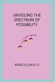 Unveiling the Spectrum of Possibility