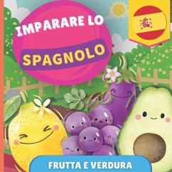 Imparare lo spagnolo - Frutta e verdura - Gnb