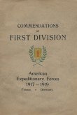 Commendations of the 1st Division American Expeditionary Forces 1917 - 1919 France Germany