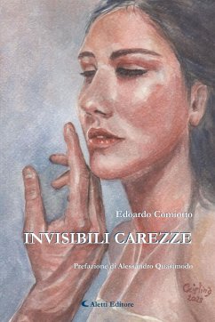 Invisibili carezze (eBook, ePUB) - Camiotto, Edoardo