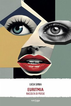 Euritmia. Raccolta di poesie (eBook, ePUB) - Sirna, Lucia