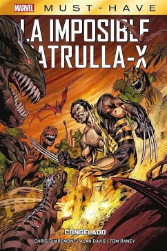 Cover Marvel Must Have. La imposible Patrulla-X 3. Congelado (eBook, ePUB)