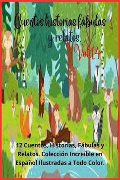 Cuentos, historias, fábulas y relatos. Vol. 14 (eBook, ePUB) - Camacho, Zoila