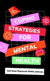 Coping Strategies For Mental Health (eBook, ePUB)