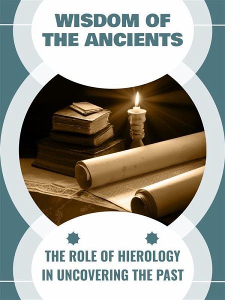Wisdom of the Ancients (eBook, ePUB) Wisdom of the Ancients (eBook, ePUB)