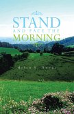 STAND AND FACE THE MORNING (eBook, ePUB)