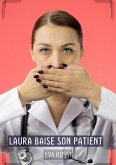 Laura baise son Patient (eBook, ePUB)